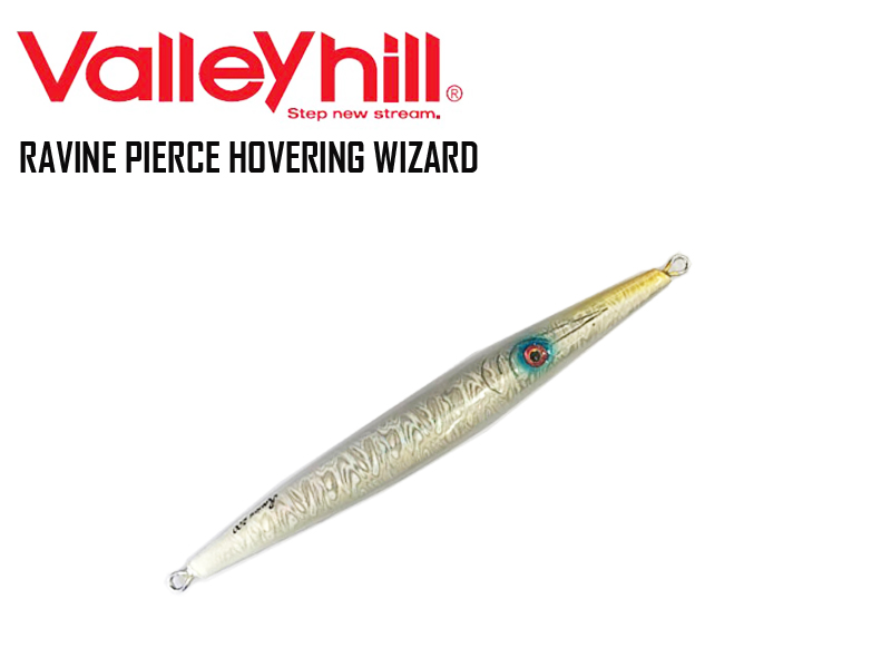 Valley Hill Ravine Pierce Hovering Wizard (Length: 202 mm, Weight: 200gr, Color: 10)