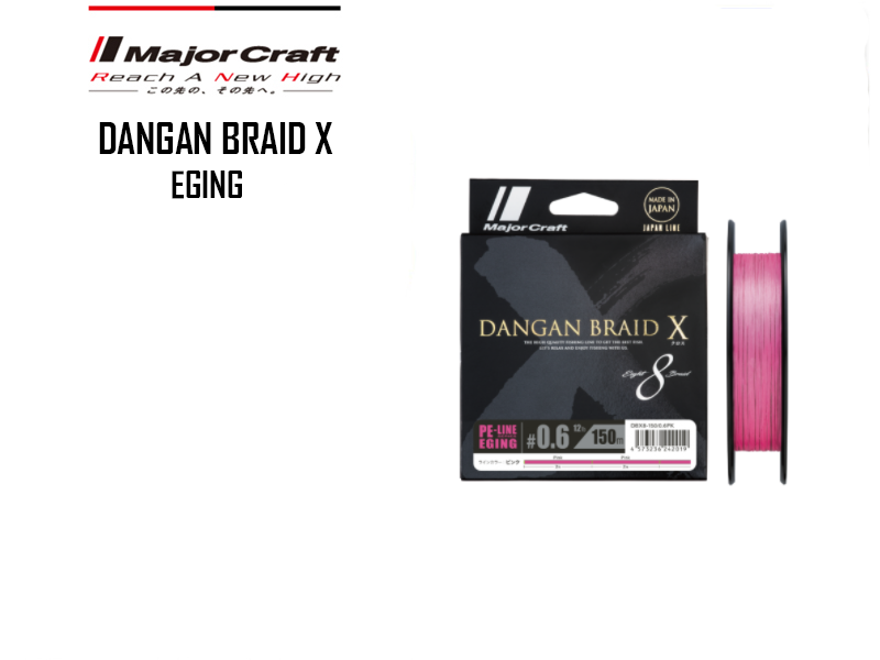 Major Craft Dangan Braid X x8 Eging (P.E: 0.8, Length: 150mt, Color: Pink)